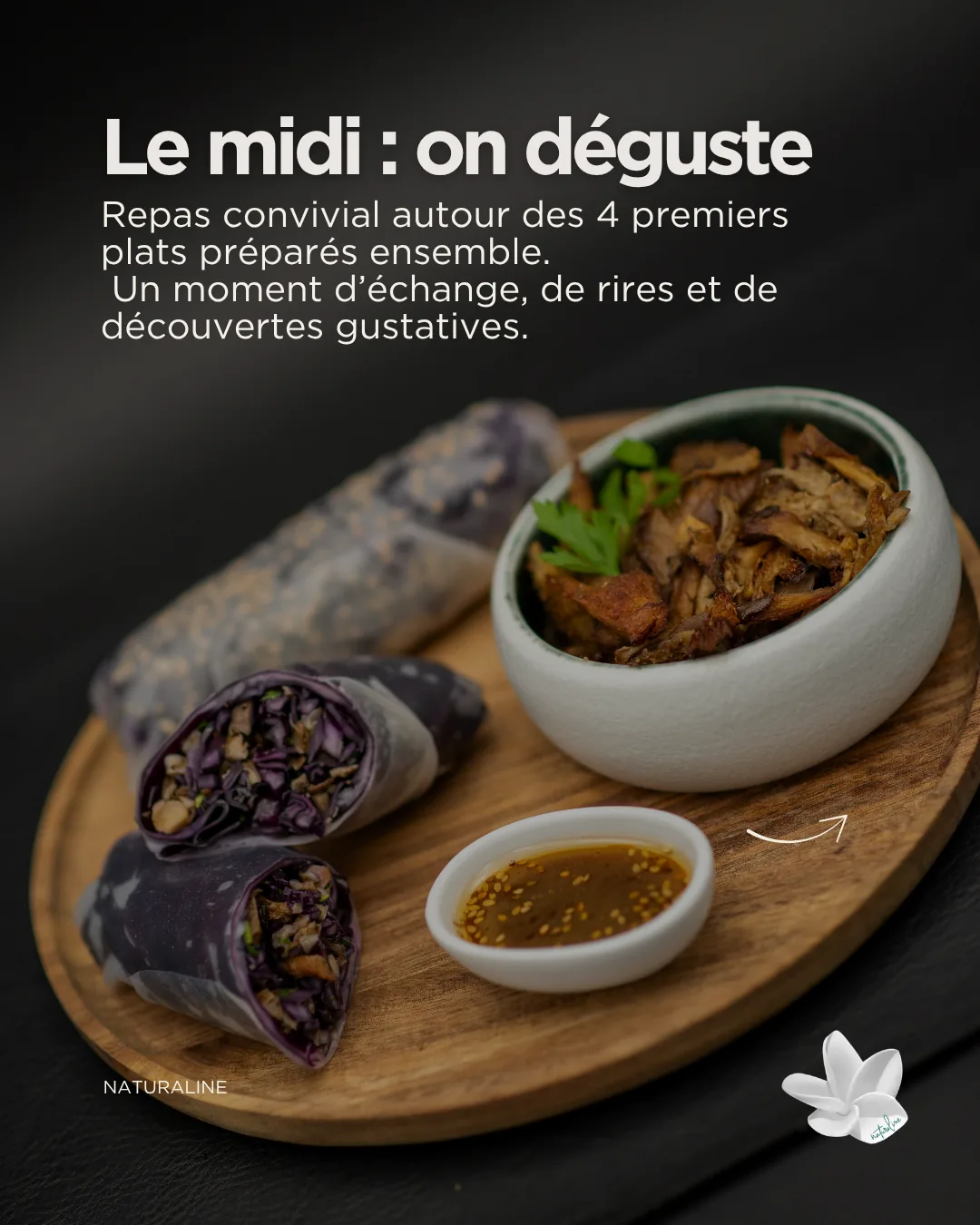 Carrousel Naturaline, diapositive 4 : le midi, dégustation de rouleaux et d'un plat mijoté